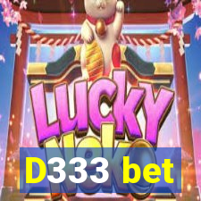 D333 bet